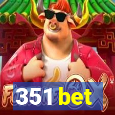 351 bet